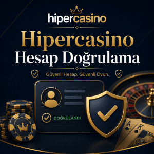 Hipercasino Hesap Doğrulama